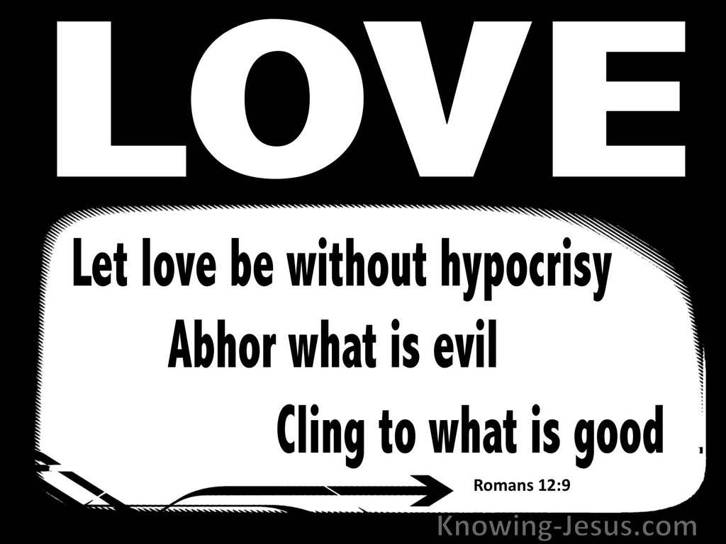 Romans 12:9 Let Love Be Without Hypocrisy (black)